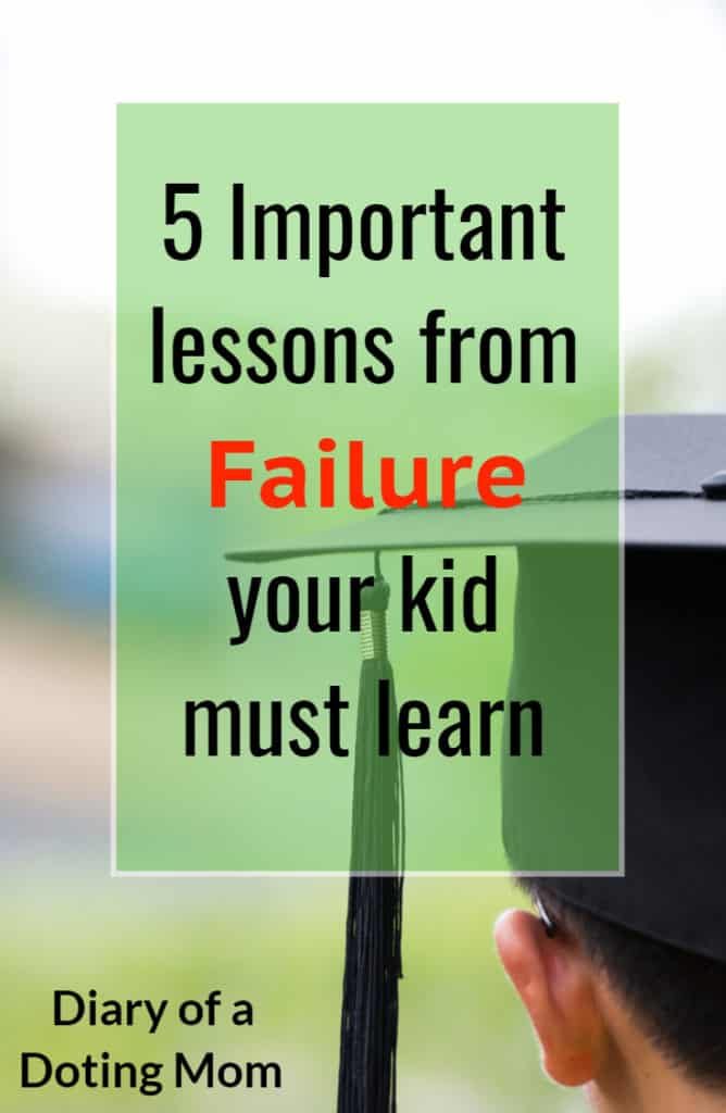 Do you let your kids fail? Or do you get worked up at the slightest indication of setbacks and failure? Failure is important for kids to learn, stumble and pick themselves up. Here are 5 reasons you should let your kids fail. #ParentingTips #Parenting #Education
