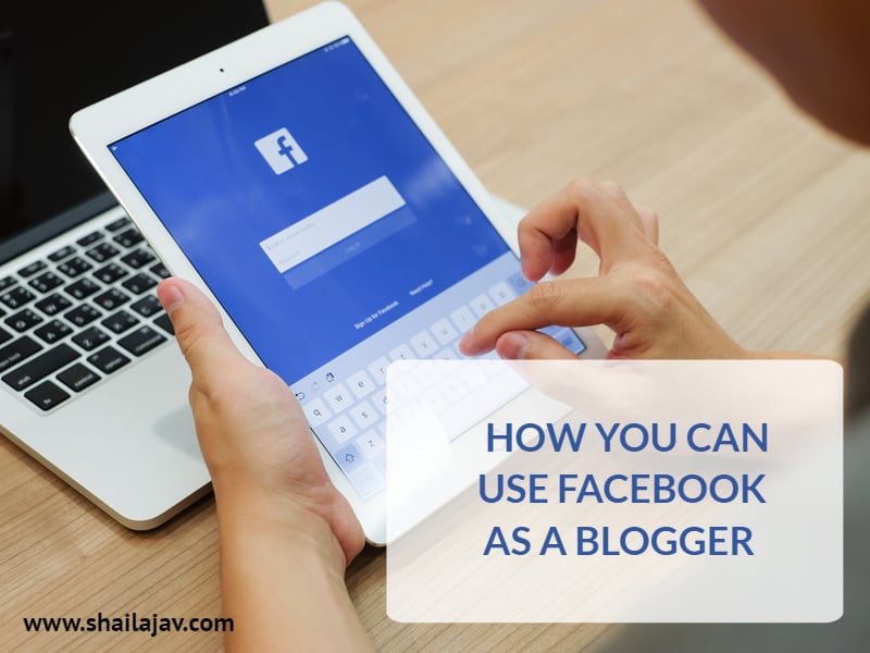 Facebook for Bloggers Tips and Strategies to drive traffic