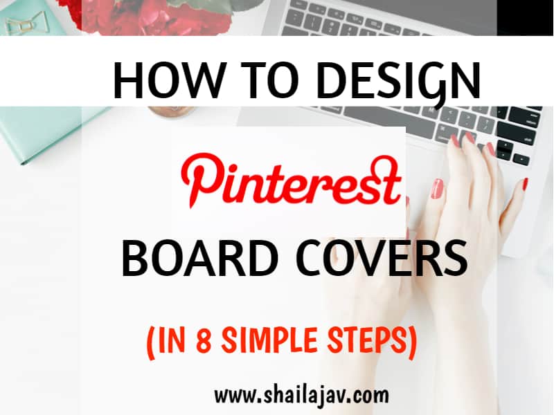 How to Design Board Covers for Pinterest and Why you should make them