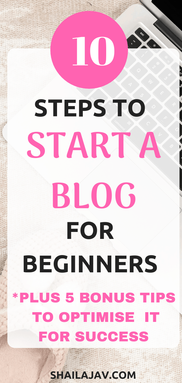 Thinking about starting a blog? Here is a checklist with 10 tips for beginners. Plus, 5 blog ideas to optimize your blog for success as a blogger.

Learn how to start a blog with these beginner blogging tips. This is part of the 'Plan your blog' series on my blog. #Shailajav #BloggingTips #BlogIdeas #StartABlog