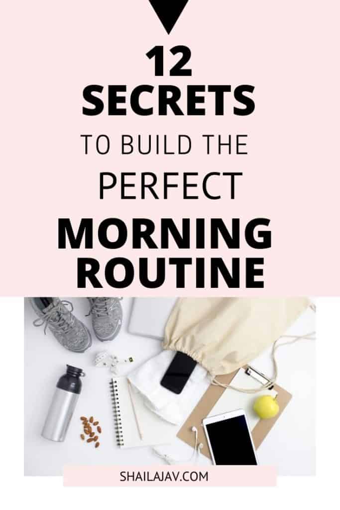 Flat lay of phone, tablet, water bottle, almonds, a notepad and workout shoes against a white backdrop. Text overlay reads '12 Secrets to Build the Perfect Morning Routine'