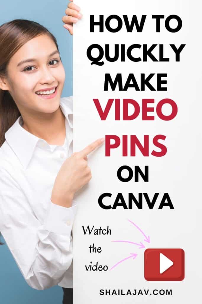 Woman pointing at a block of text that says how to quickly create video pins on canva