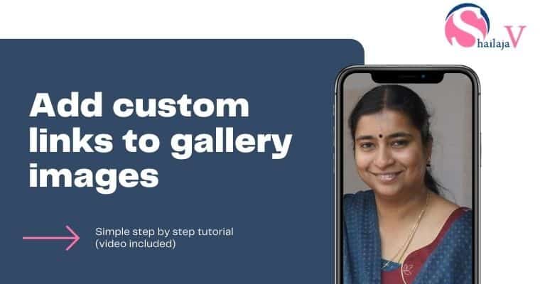 Shailaja V explains how to add custom links to gallery images in WordPress